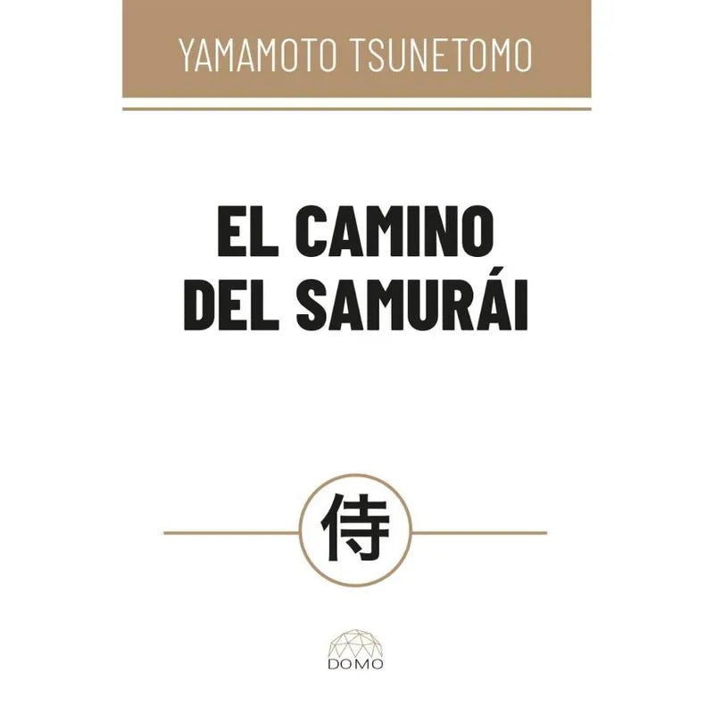 Libro Yamamoto Tsunetomo - El Camino Del Samurai
