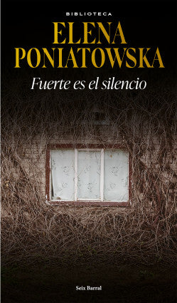 Libro Elena Poniatowska - Fuerte es el silencio