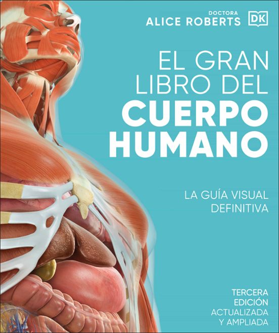Libro Alice Roberts - El gran libro del cuerpo humano