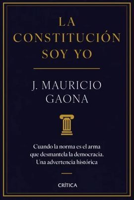 J. Mauricio Gaona - La constitución soy yo
