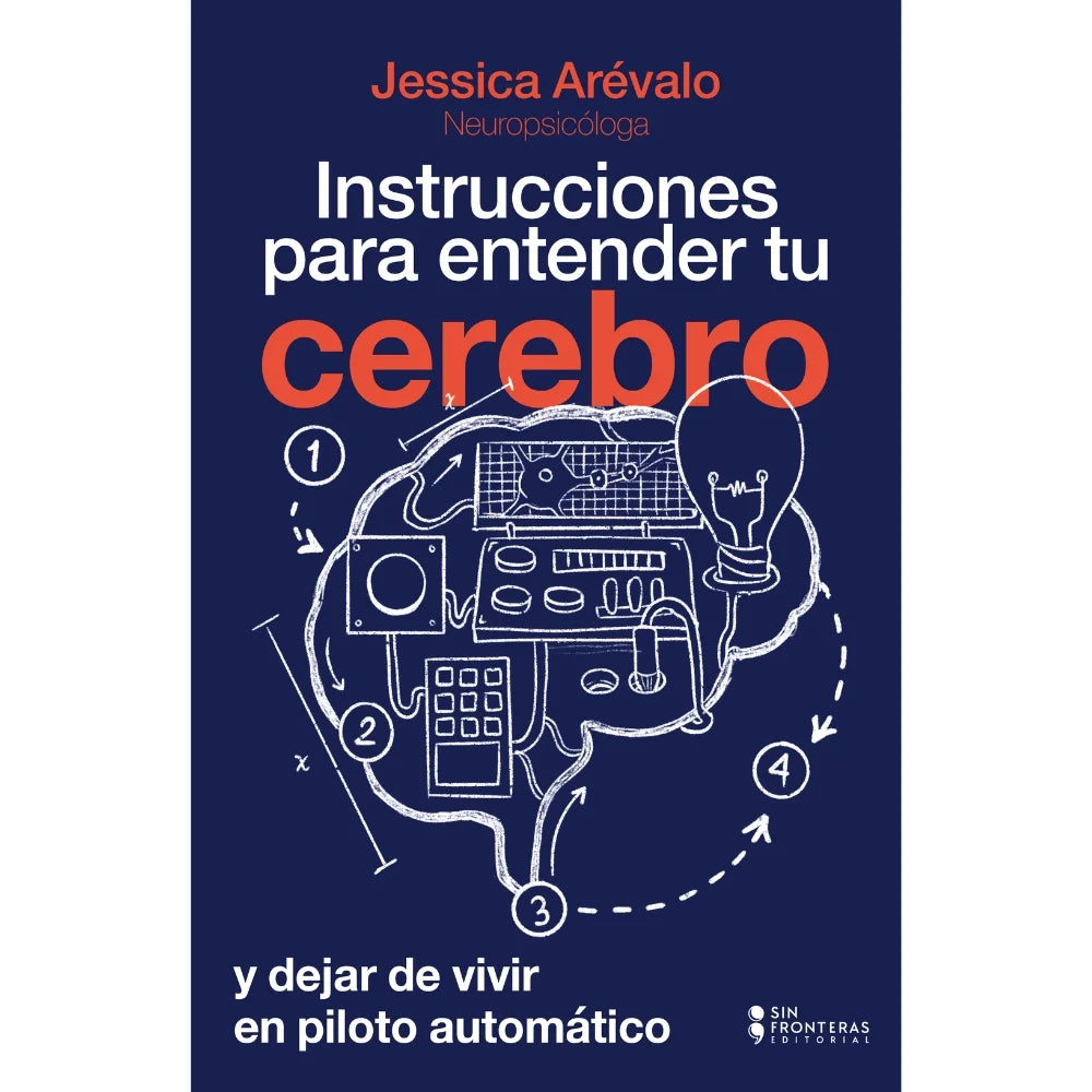 Libro Jessica Arévalo - Instrucciones Para Entender Tu Cerebro