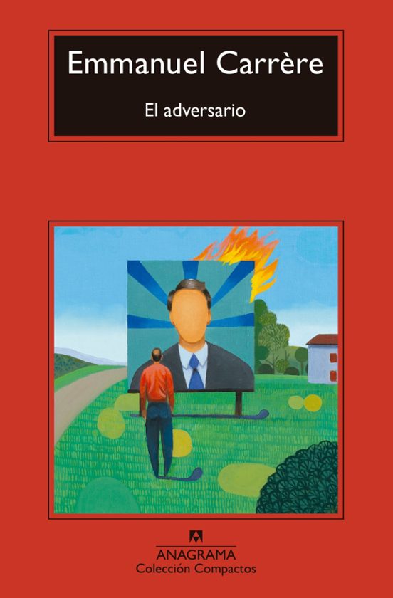 Libro Emmanuel Carrère - El adversario