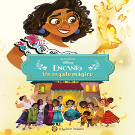 Libro Encanto Un Regalo Mágico