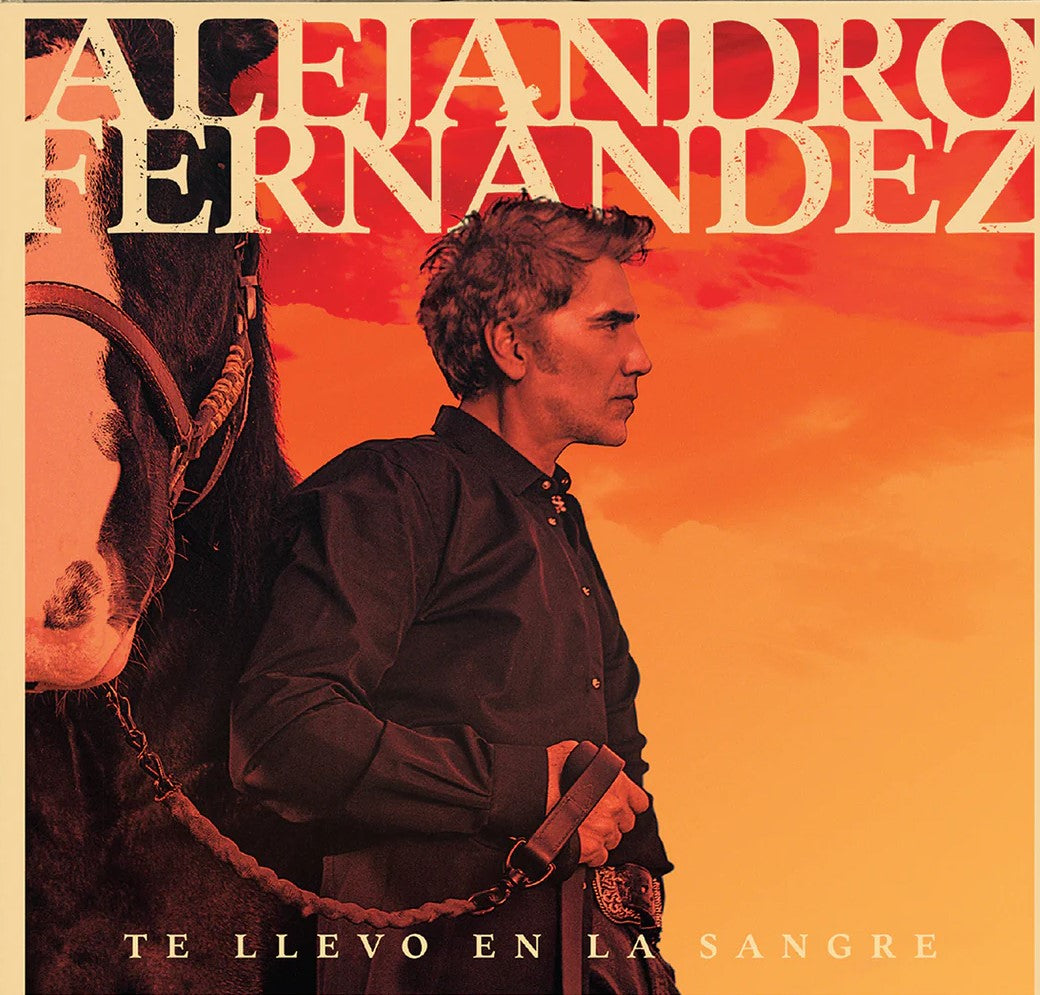 CD Alejandro Fernández - Te Llevo En La Sangre