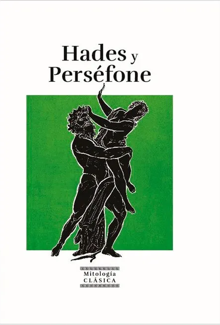 Libro colección mitología clasica - Hades y Perséfone Libro 30