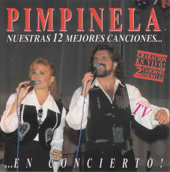 LP Pimpinela – Nuestras 12 Mejores Canciones... En Concierto!