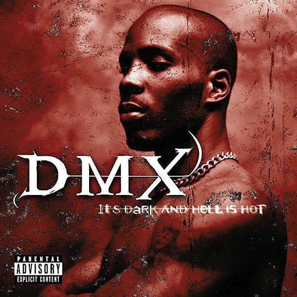 CD DMX – It's Dark And Hell Is Hot