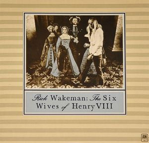 CD Rick Wakeman – The Six Wives Of Henry VIII