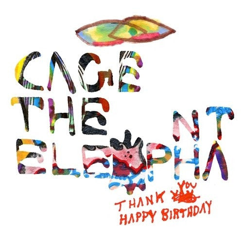 CD Cage The Elephant – Thank You Happy Birthday