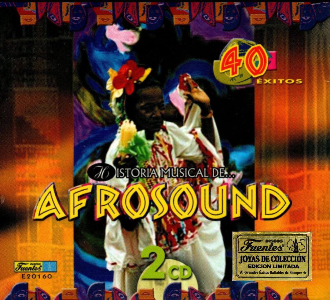 CDX2 Afrosound – Historia Musical de... Afrosound "40 Éxitos"