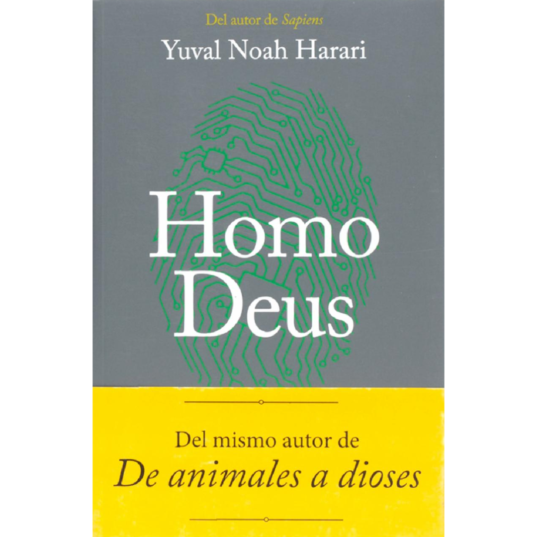 Libro Yuval Noah Harari - Homo Deus