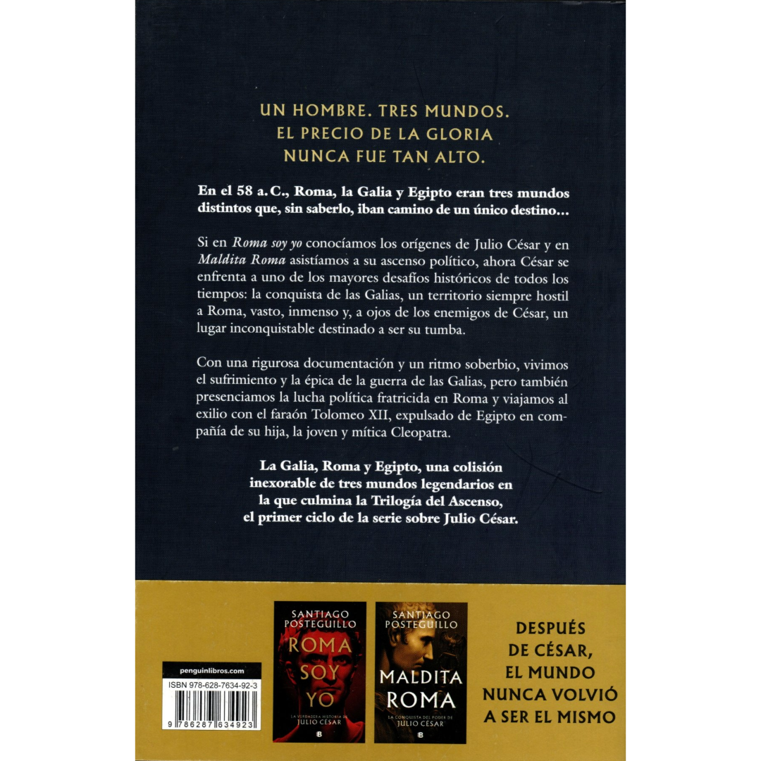Libro Santiago Posteguillo - Los tres mundos: La conquista de las Galias por Julio César