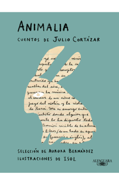 Libro Julio Cortázar - Animalia (edición ilustrada)