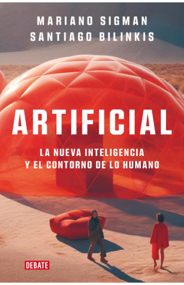 Libro Mariano Sigman/Santiago Bilinkis - Artificial