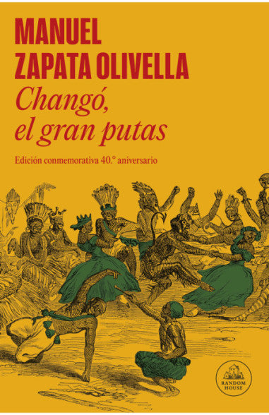 Libro Manuel Zapata Olivella - Changó, El Gran Putas