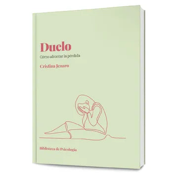 Libro Cristina Jenaro - Duelo Como Afrontar La Perdeda