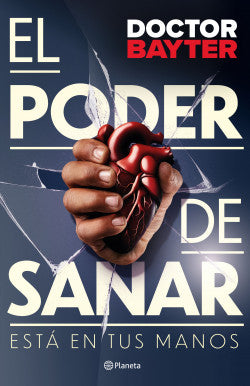 Libro Doctor Bayter - El poder de sanar