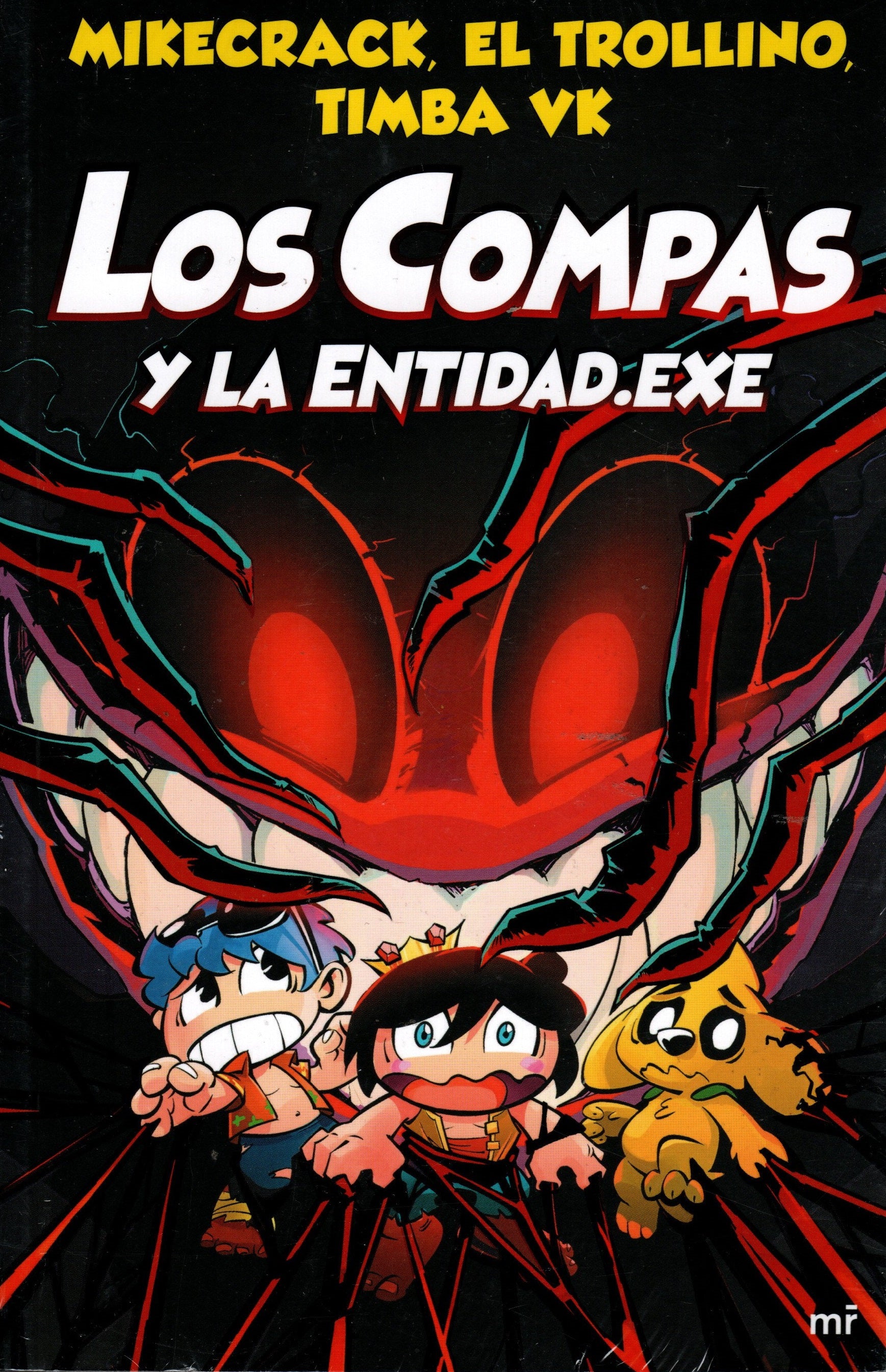 Libro Mikecrack, El Trollino, Timba vk - Los Compas y la Entidad.exe