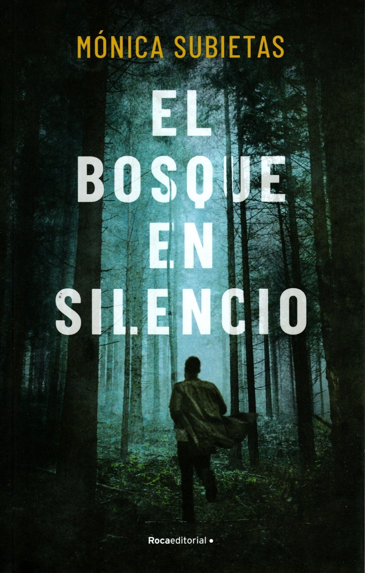 Libro Mónica Subietas - El bosque en silencio