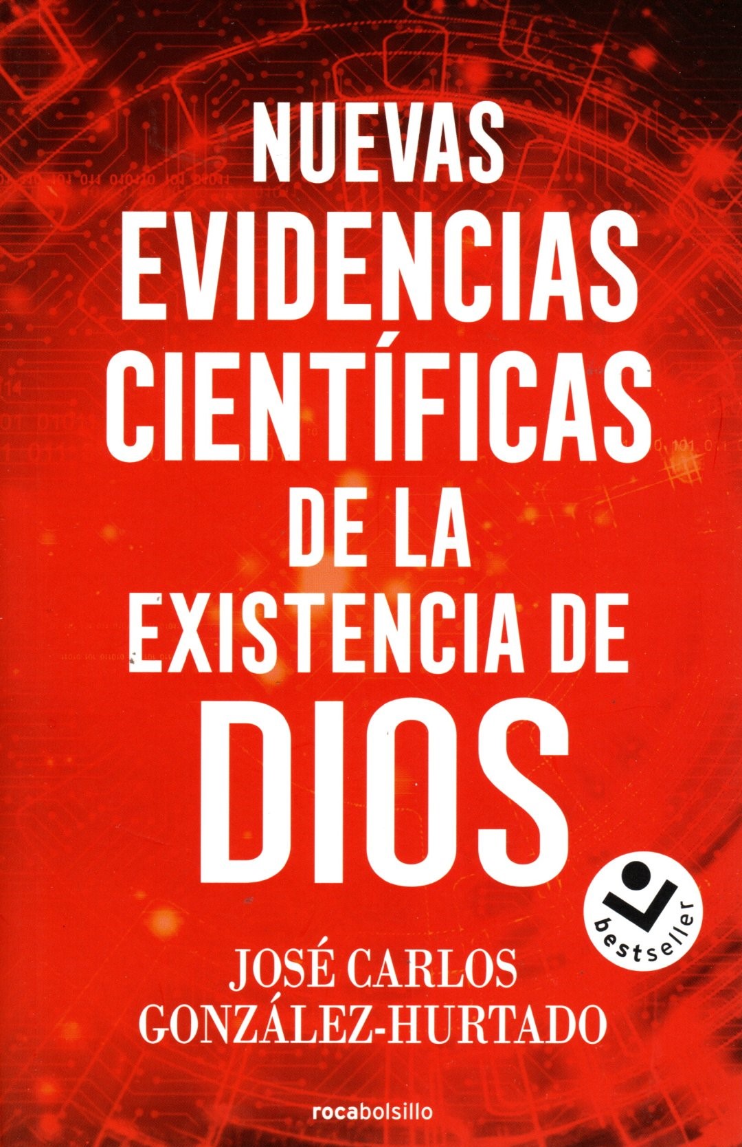 Libro José Carlos González-Hurtado -Nuevas evidencias científicas de la existencia de Dios