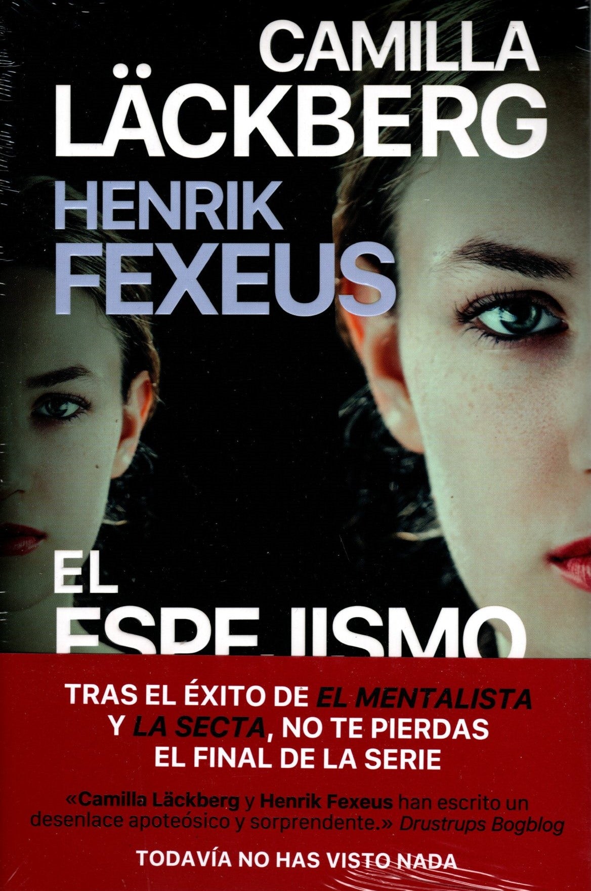 Libro Camilla Läckberg | Henrik Fexeus - El espejismo