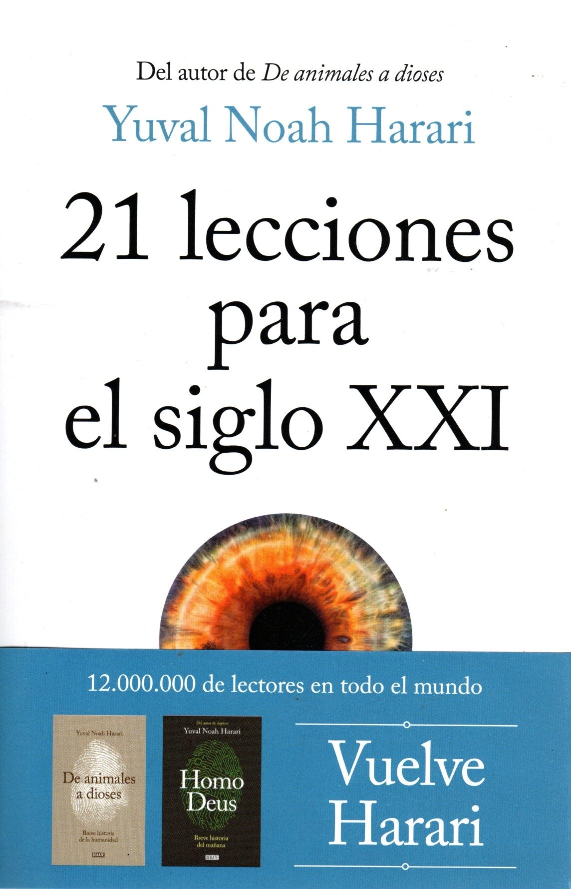 Libro Yuval Noah Harari 21 lecciones para el siglo XXI