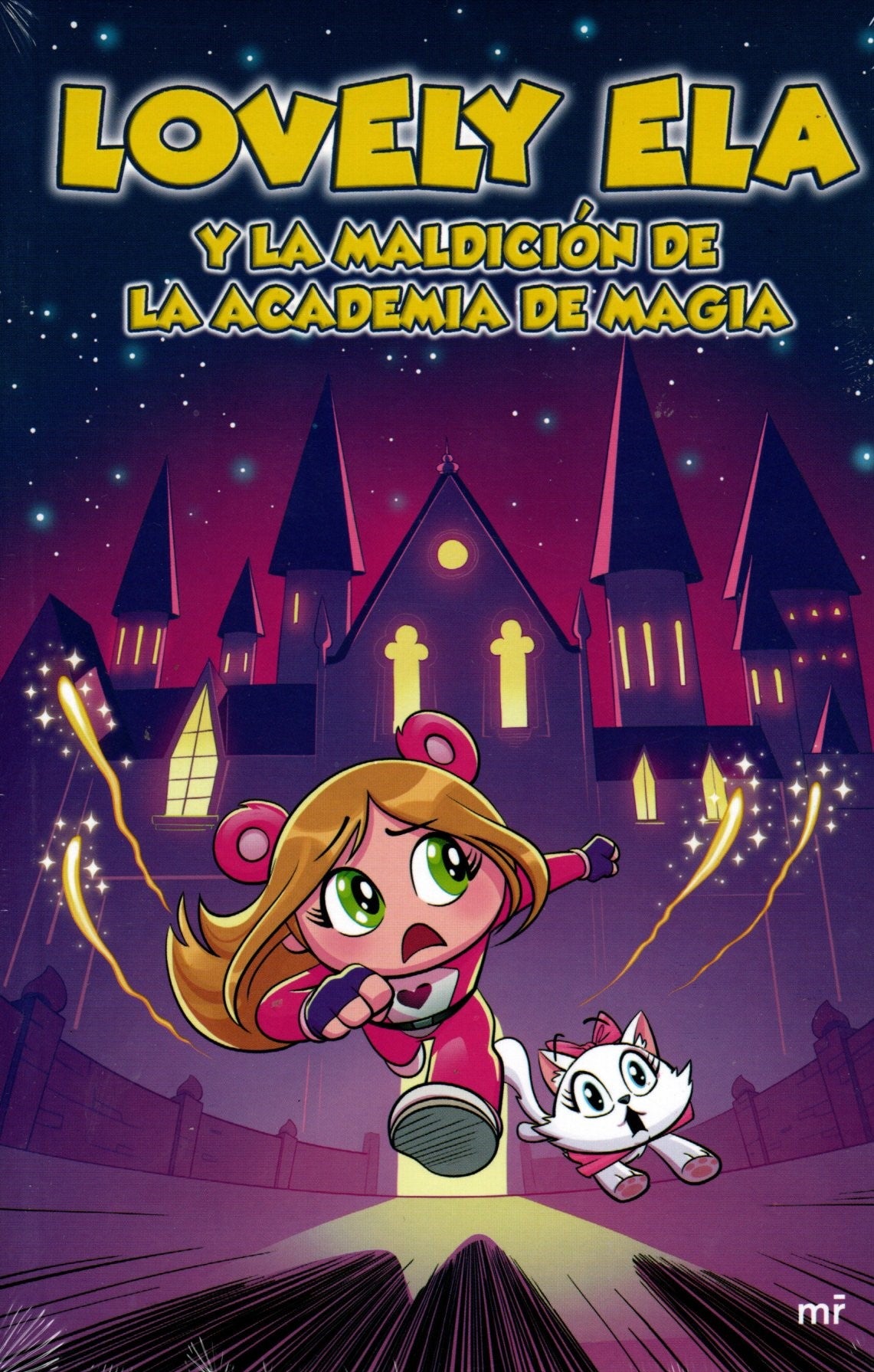 Libro Lovely Ela - Lovely Ela 2. Lovely Ela y la maldición de la academia de magia