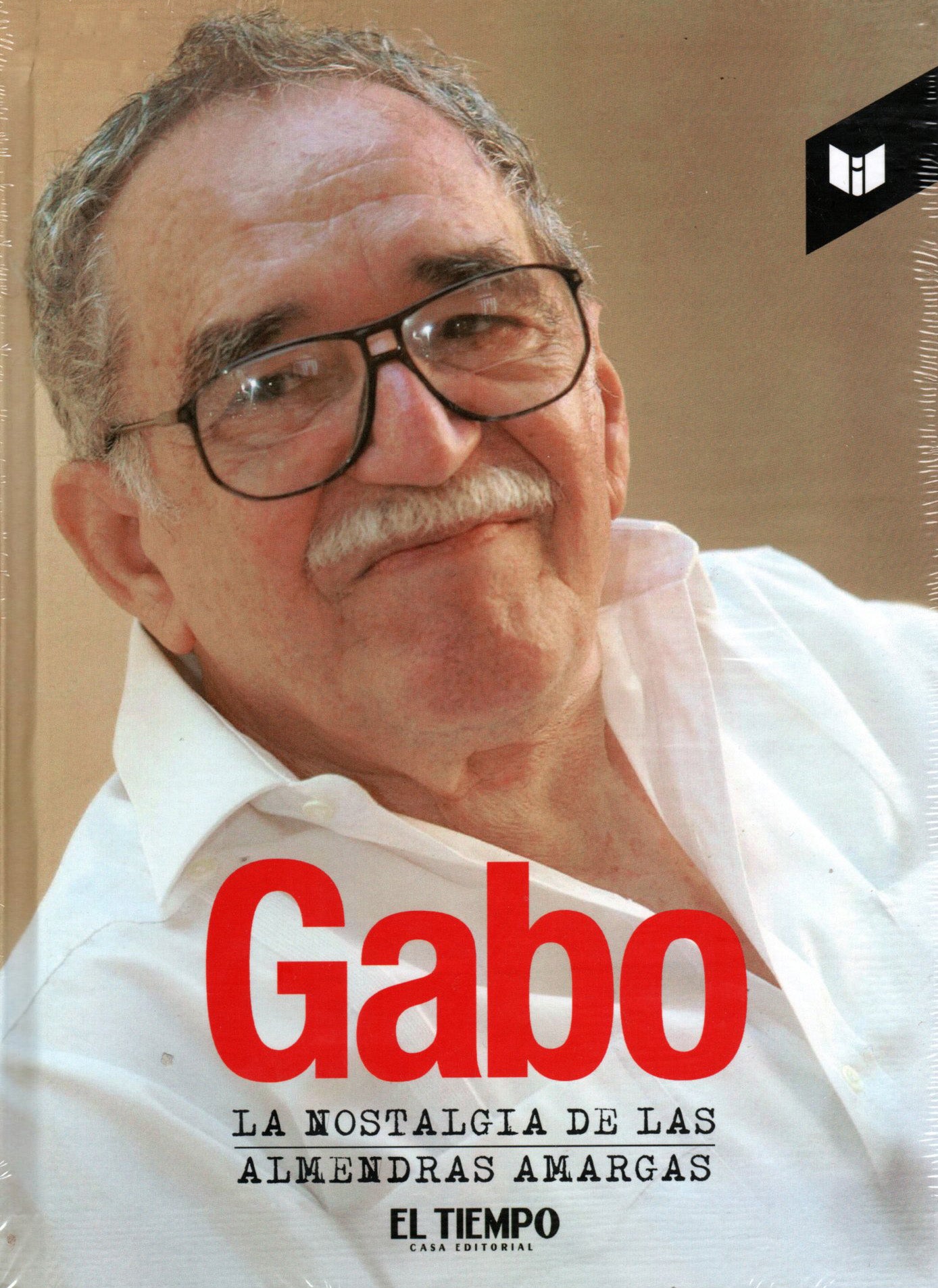 Libro Gabriel García Márquez - Gabo la Nostalgia de las Almendras Amargas