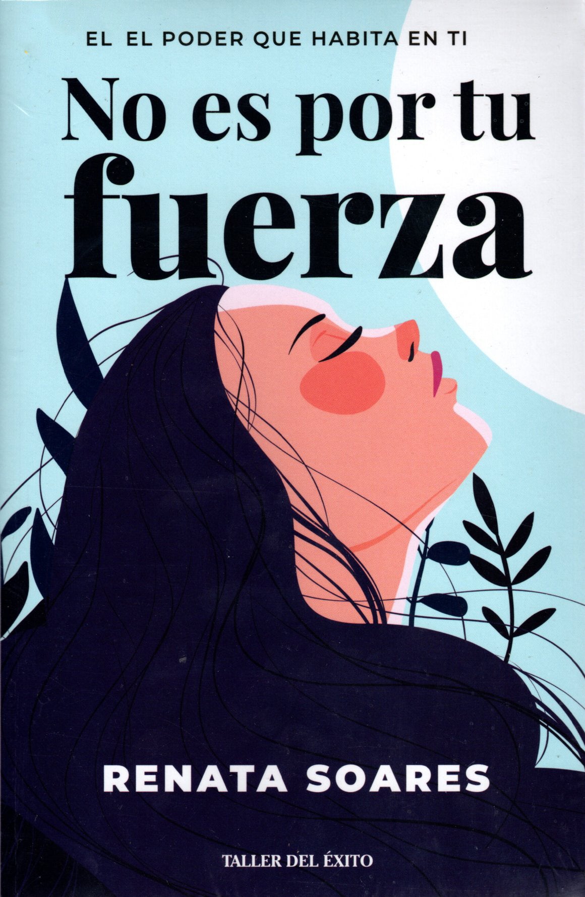 Libro Renata Soares - No es por tu fuerza