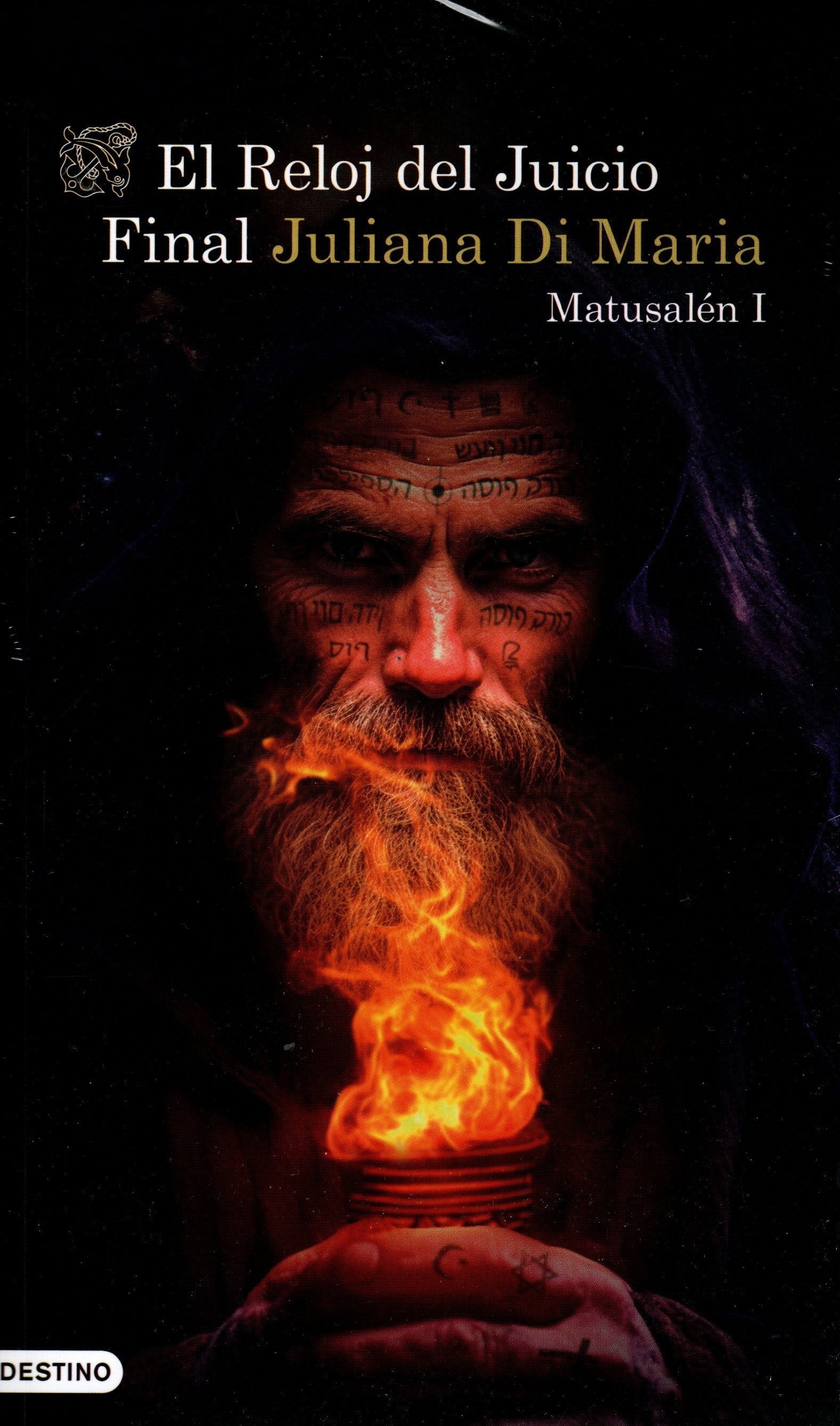 Libro Juliana Di Maria - El reloj del juicio final 1. Matusalén