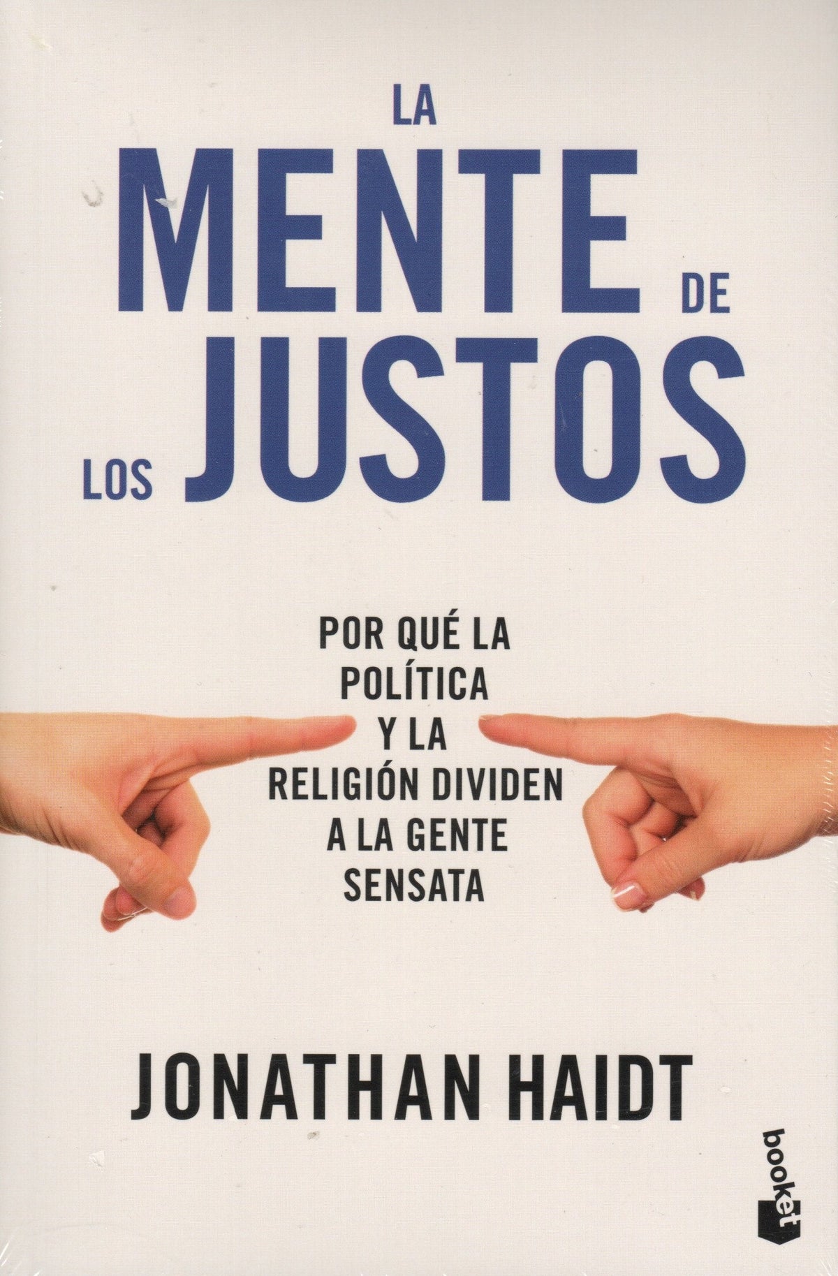 Jonathan Haidt - La Mente de los Justos