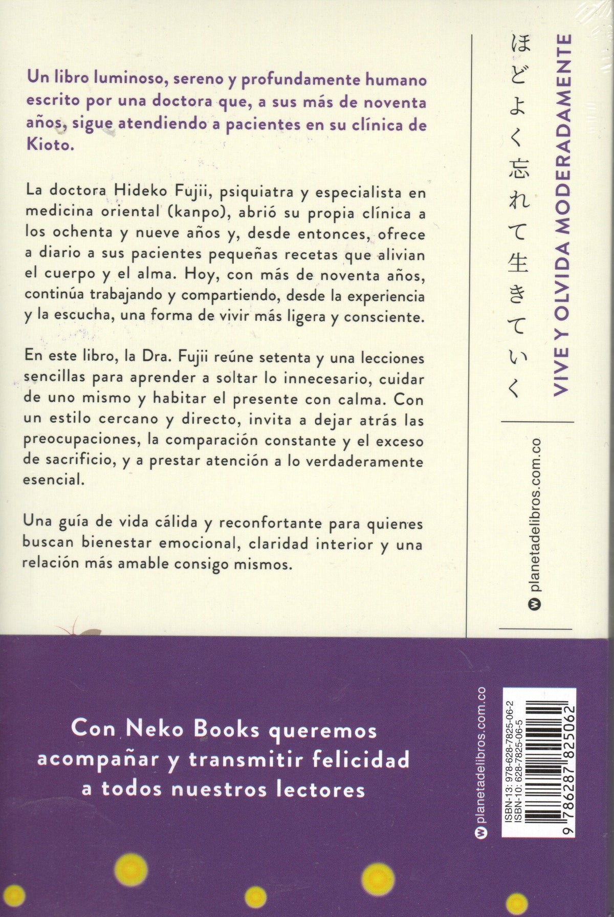 Dra. Hideko Fujii - Vive Y Olvida Moderadamente