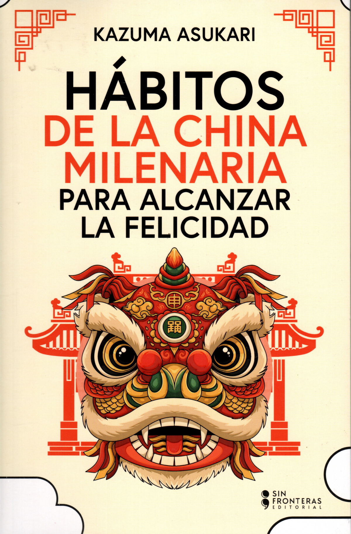 Libros Kazuma Asukari - Hábitos de la China Milenaria