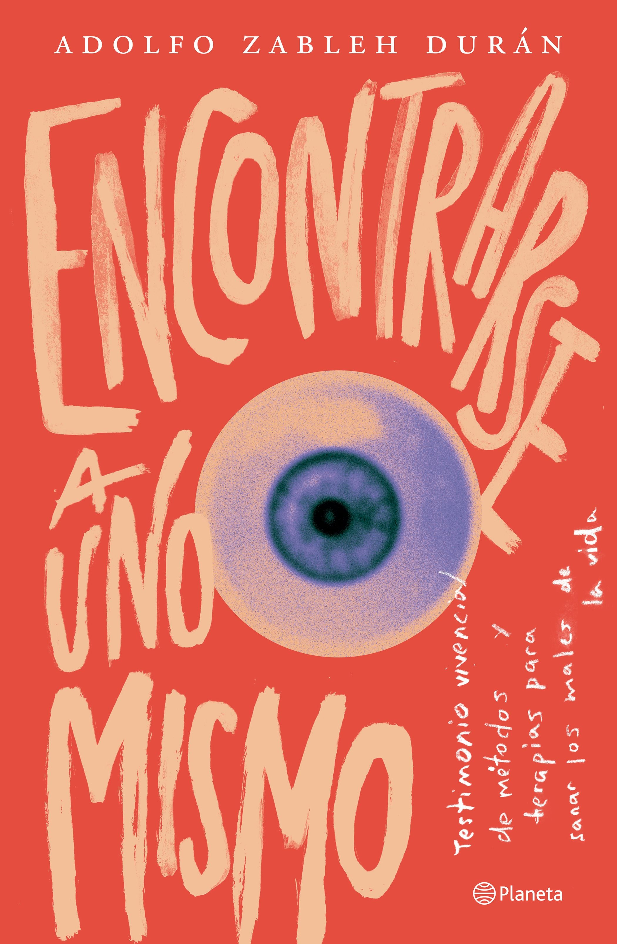 Libro Adolfo Zableh - Encontrarse a uno mismo