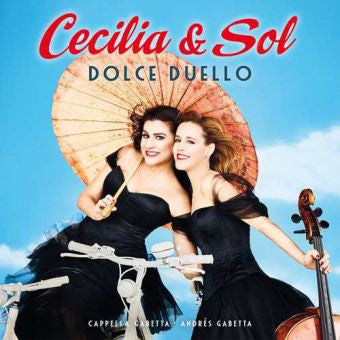 LP X2 Cecilia & Sol, Cappella Gabetta, Andrés Gabetta – Dolce Duello
