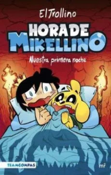Libro El Trollino - Hora De Mikellino Nuestra Primera Noche