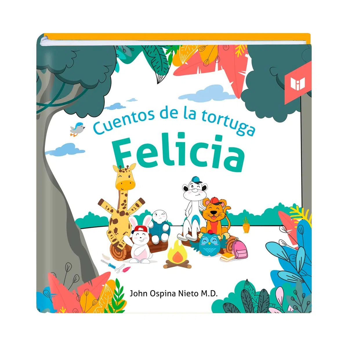 Libro Jhon Ospina Nieto - Cuentos De La Tortuga -Felicia