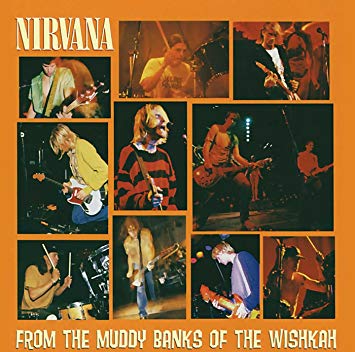 CD Nirvana ‎– From The Muddy Banks Of The Wishkah