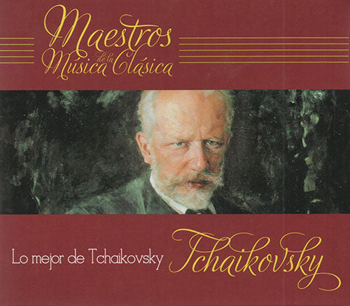 CDX3 Tchaikovsky - Maestros De La Música Clasica