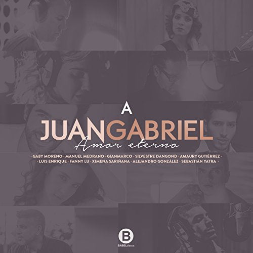 SURA A JUANGABRIEL AMOR ETERNO