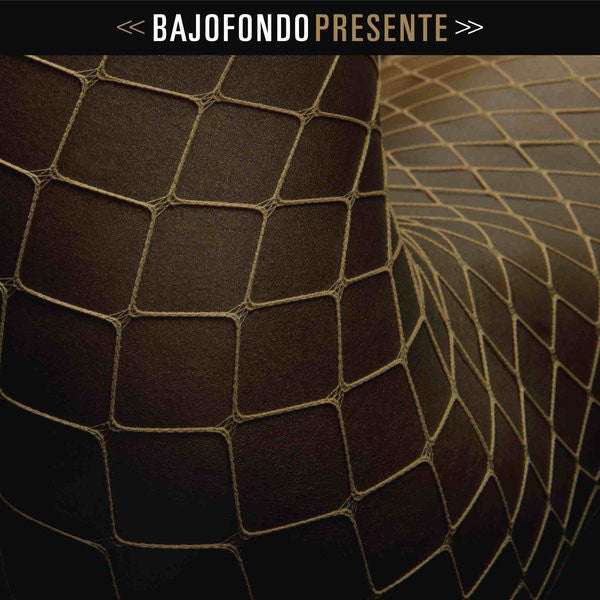 CD Bajofondo – Presente
