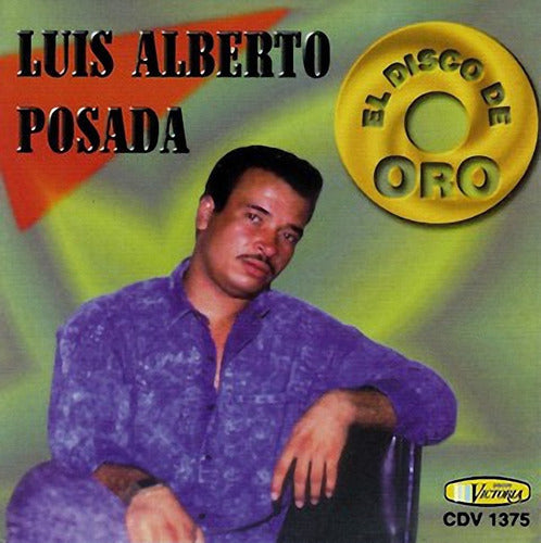 CD Luis Alberto Posada - El Disco De Oro