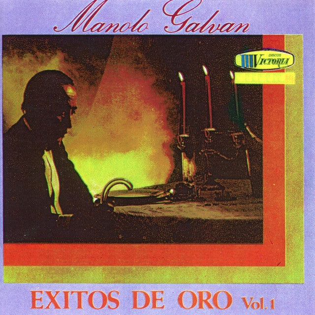 CD Manolo Galván - Éxitos De Oro Vol. 1
