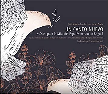 CD Papa Francisco - Un Canto Nuevo, Música Para La Misa En Bogotá