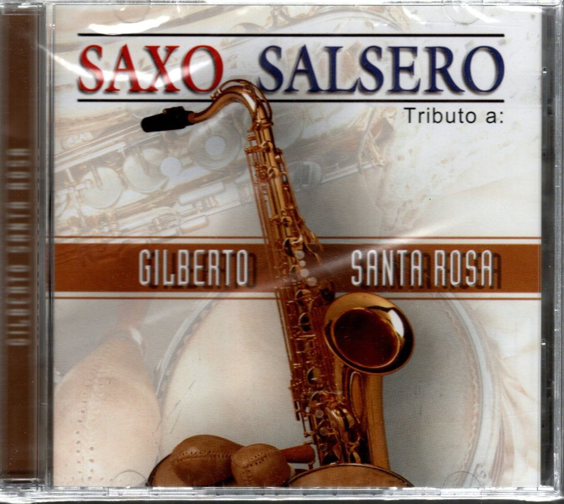 CD Saxo Salsero Tributo A Gilberto Santa Rosa