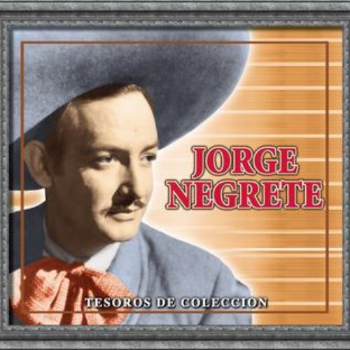 CDX2 Jorge Negrete - Tesoros De Colección