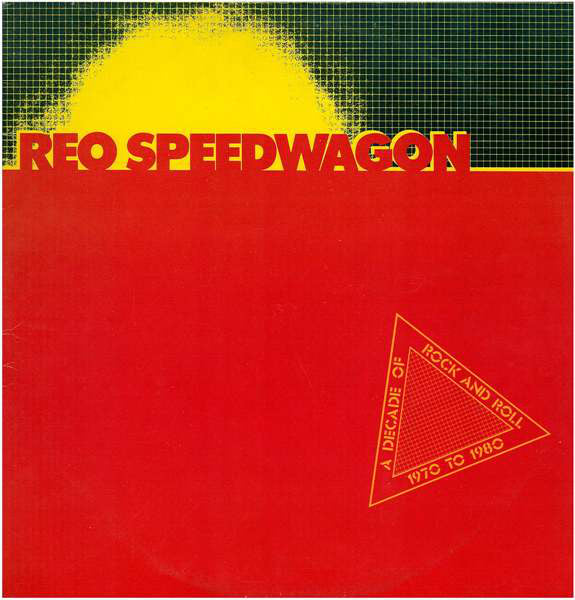 CDX2 Reo Speedwagon - A decade of Rock and Roll 1970 to 1980