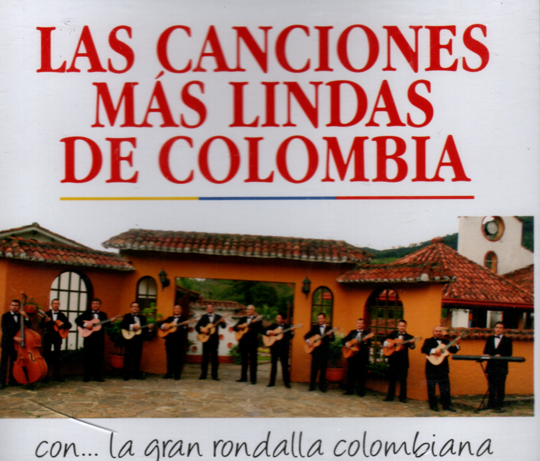 CDX3 Las Canciones Más Lindas De Colombia - La Gran Rondalla Colombiana