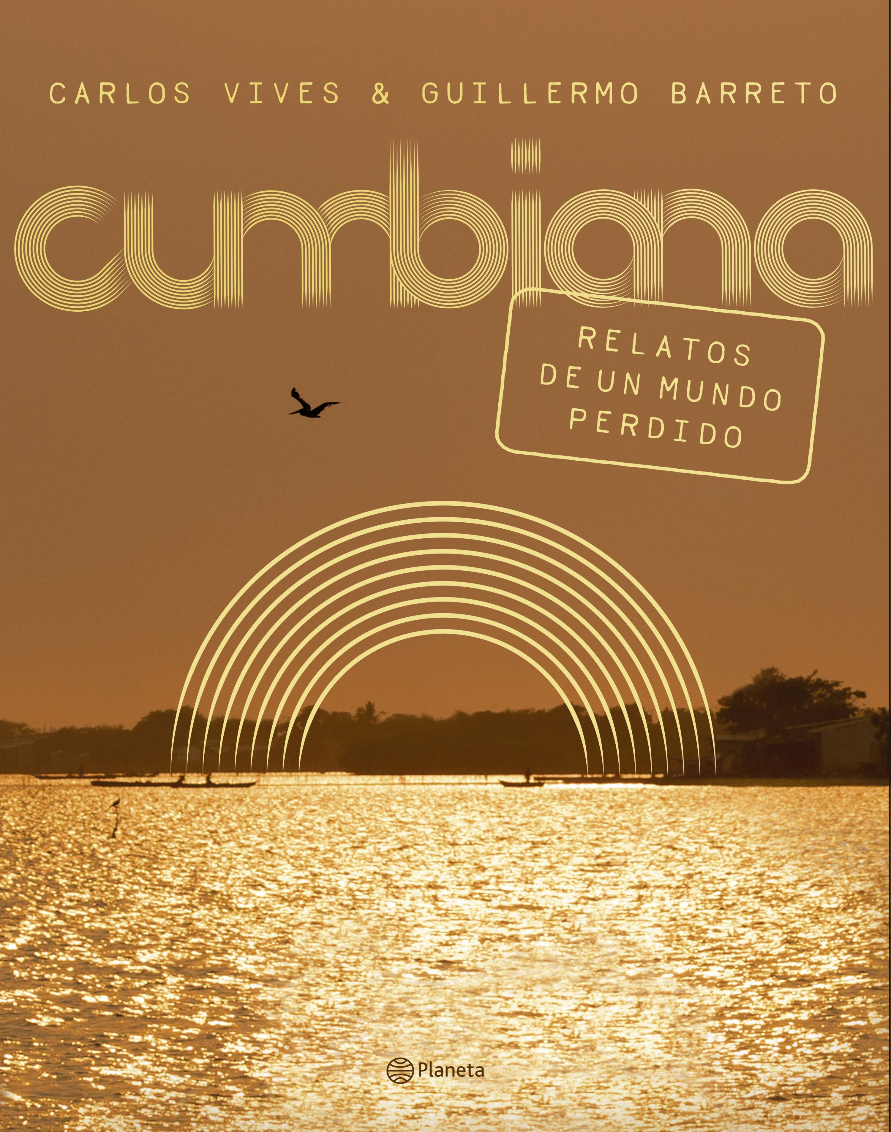 Libro Cumbiana - Carlos Vives | Guillermo Antonio Barreto Vasquez