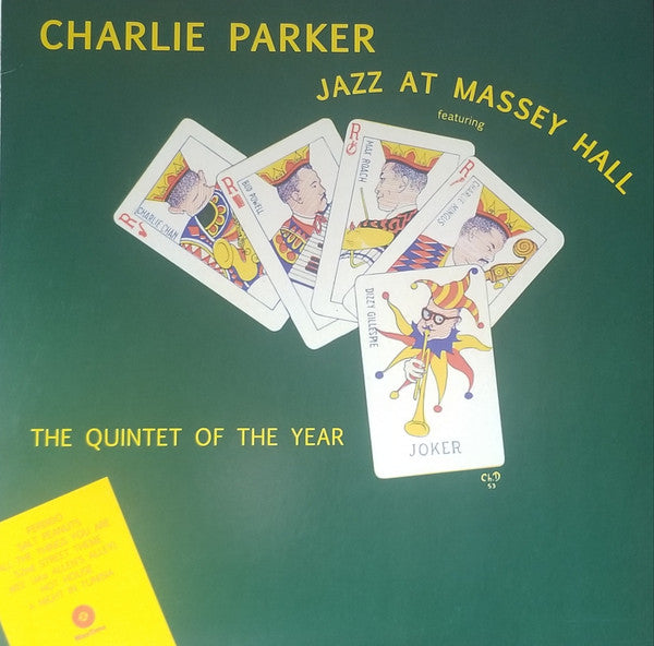 LP Charlie Parker Featuring Dizzy Gillespie, Bud Powell, Charles Mingus, Max Roach – Jazz At Massey Hall